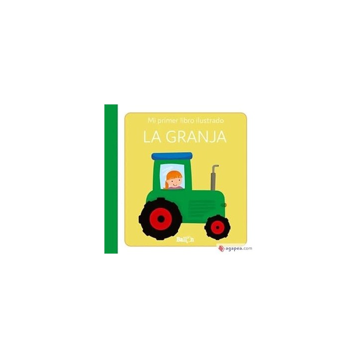 LA GRANJA - MI PRIMER LIBRO ILUSTRADO